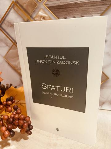 Carte, Sfaturi despre rugaciune Sf. Tihon din Zadonsk